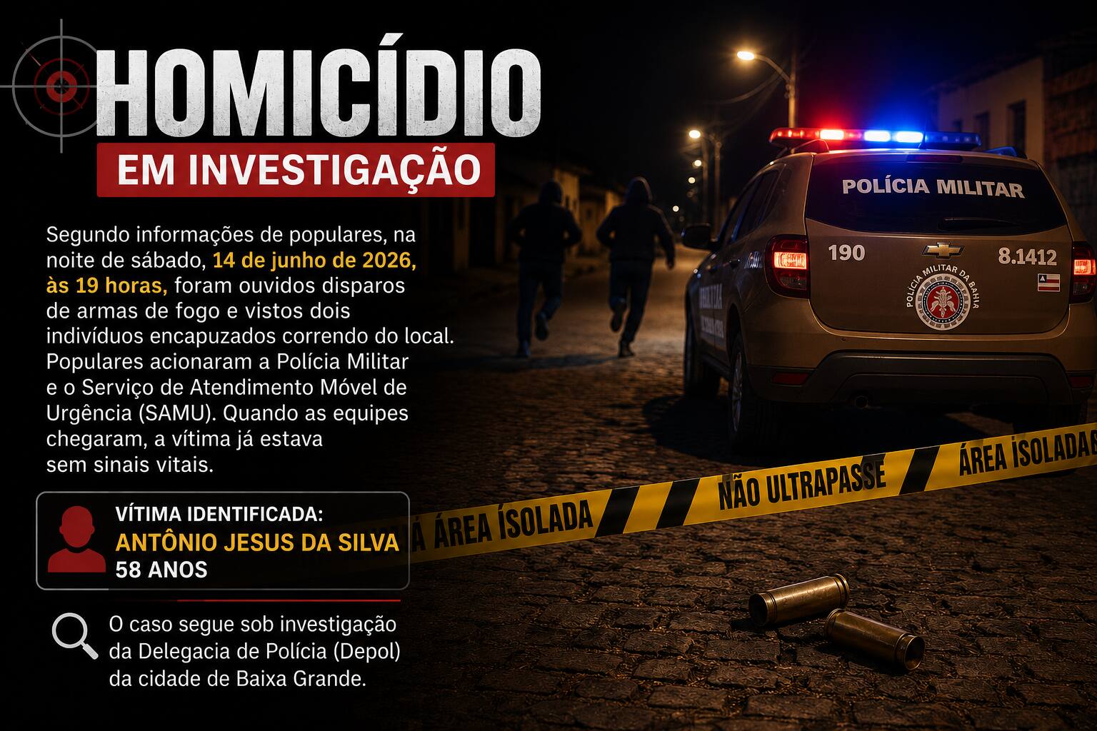 Homem é encontrado morto após relato de disparos de arma de fogo em Baixa Grande